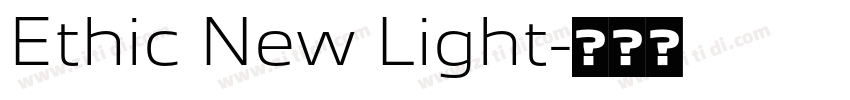Ethic New Light字体转换